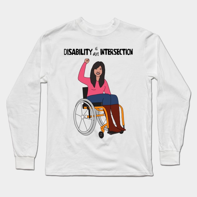 Disability is an Intersection Wheelchair Long Sleeve T-Shirt by Dissent Clothing